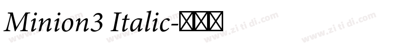 Minion3 Italic字体转换 Minion3 Italic字体转换